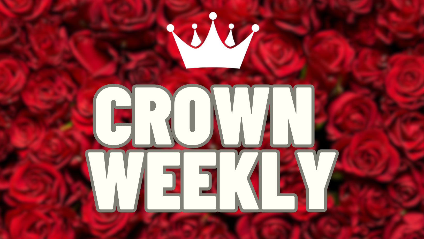 Crown Weekly: Season 8 is Here!