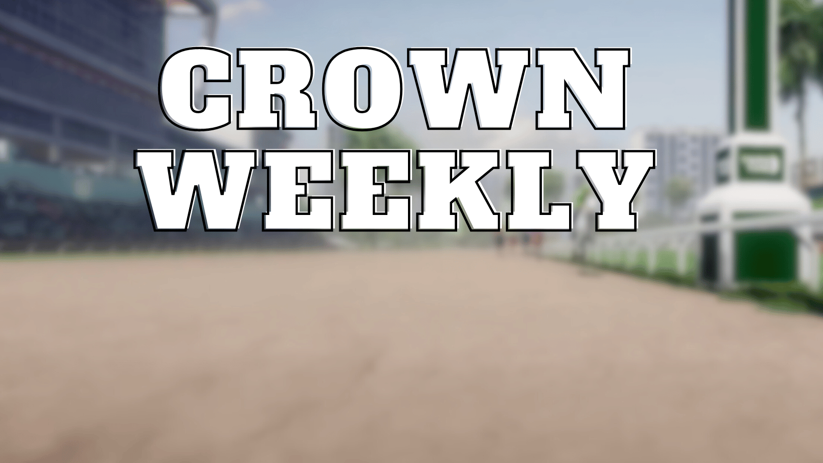 Crown Weekly: Road to the Kentucky Derby Begins