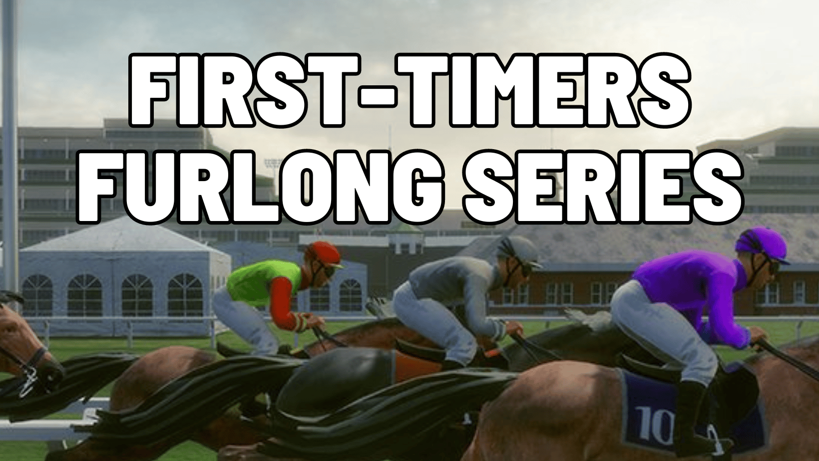 Win a Free Horse: Introducing the First-Timers Furlong Series